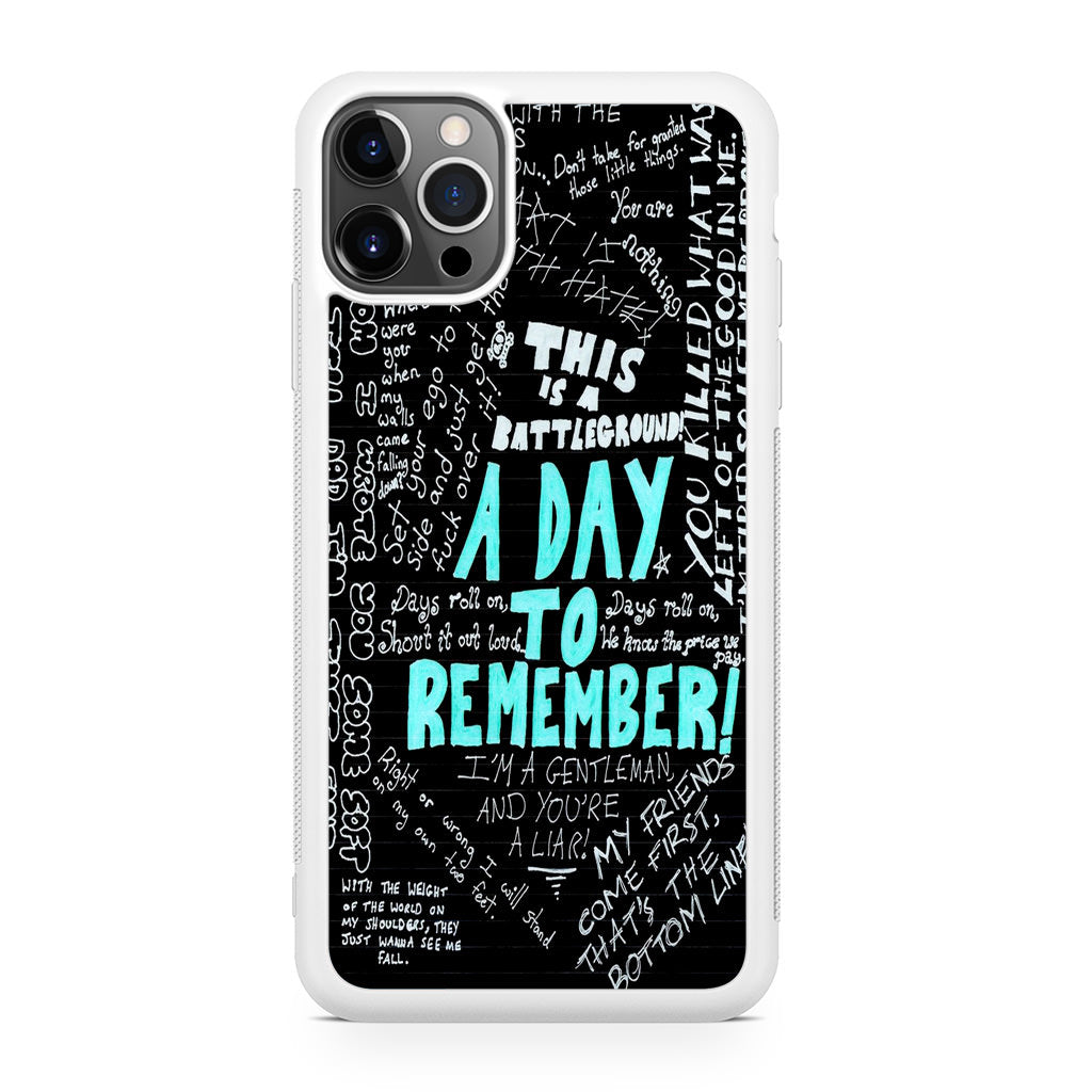 A Day To Remember Quote iPhone 12 Pro Max Case