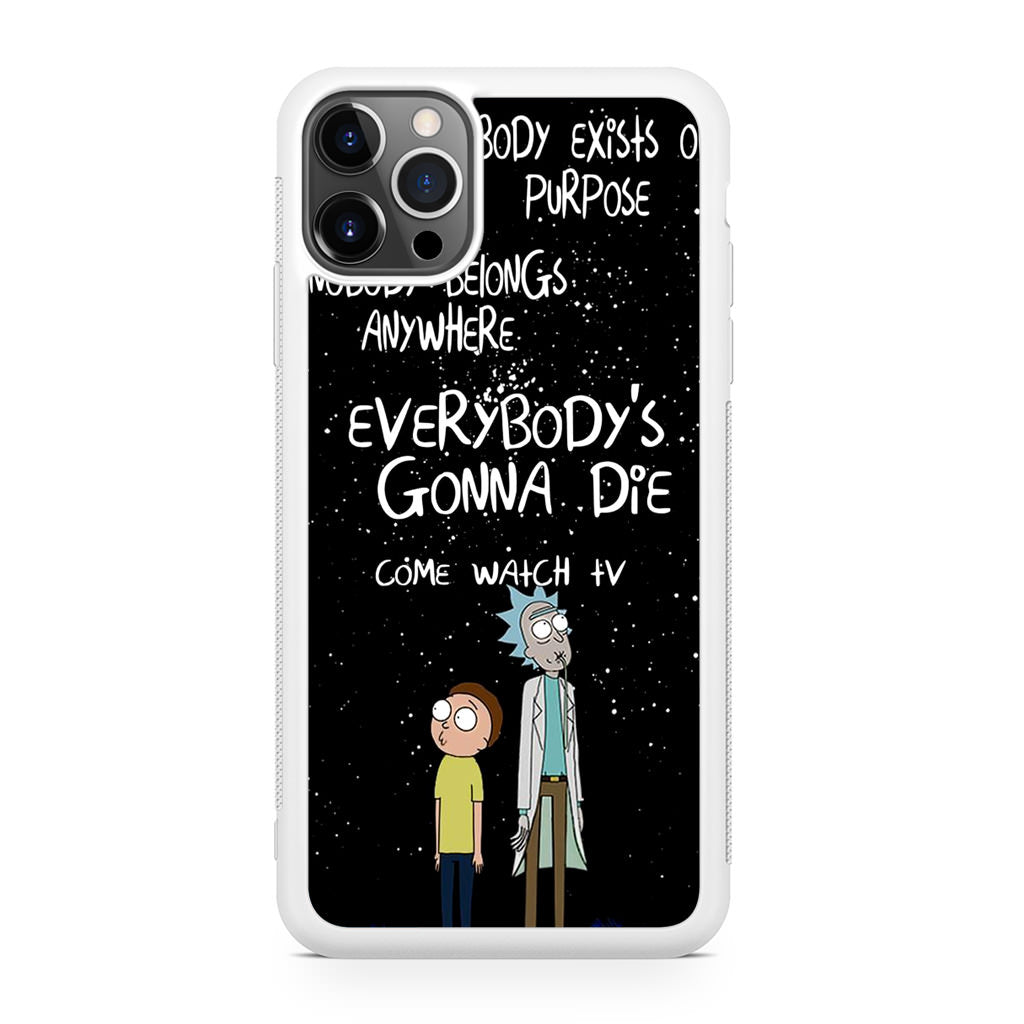 Rick And Morty Quotes iPhone 12 Pro Max Case