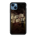 Get Living or Get Dying iPhone 13 / 13 mini Case
