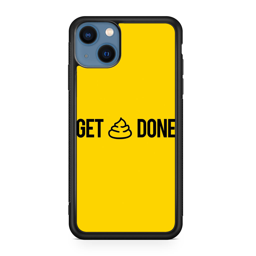 Get Shit Done iPhone 13 / 13 mini Case