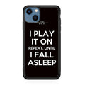 I Play It On Repeat iPhone 13 / 13 mini Case