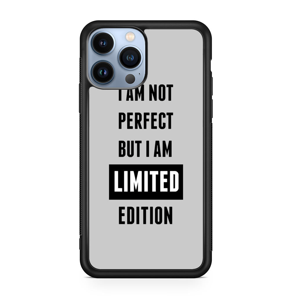 I am Limited Edition iPhone 13 Pro / 13 Pro Max Case