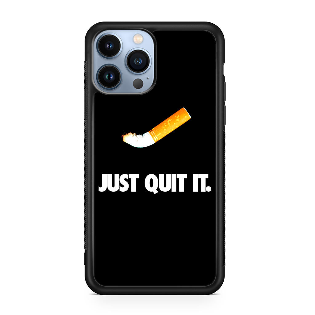 Just Quit Smoking iPhone 13 Pro / 13 Pro Max Case