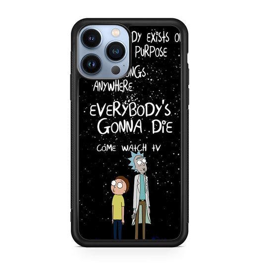 Rick And Morty Quotes iPhone 13 Pro / 13 Pro Max Case