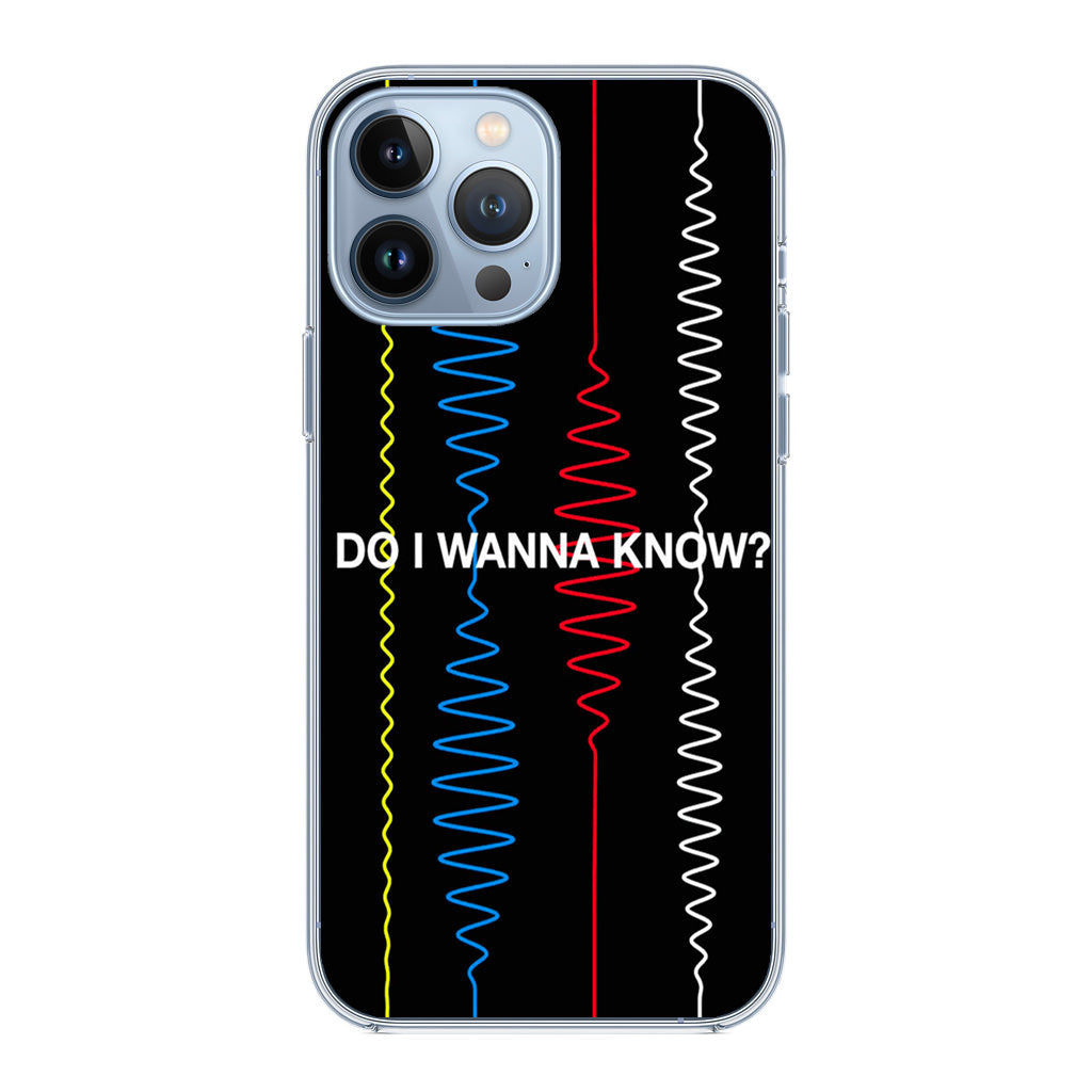 Do I Wanna Know Four Strings iPhone 13 Pro / 13 Pro Max Case