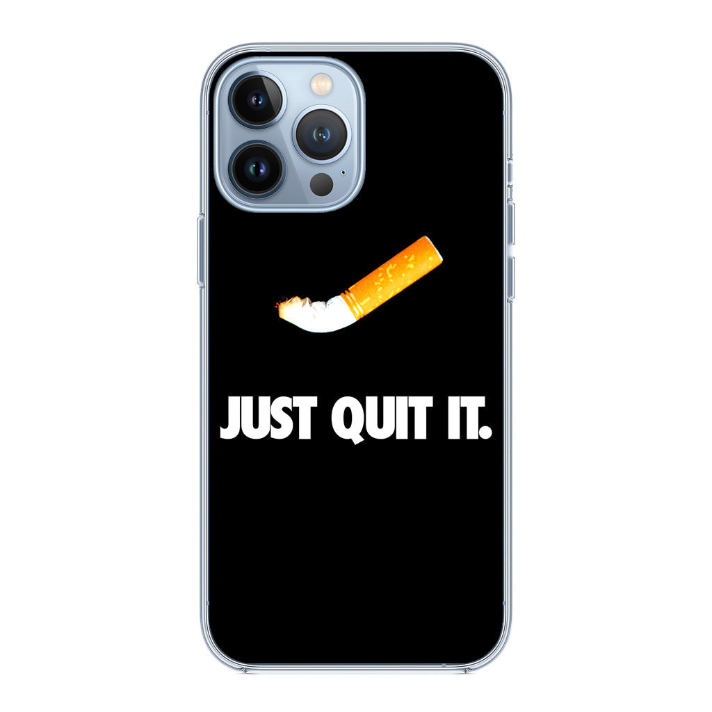 Just Quit Smoking iPhone 13 Pro / 13 Pro Max Case