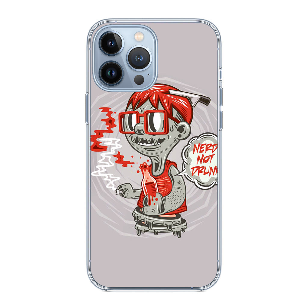 Nerd Not Drunk Zombie iPhone 13 Pro / 13 Pro Max Case