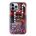 I Have A Grudge Kaido iPhone 13 Pro / 13 Pro Max Case