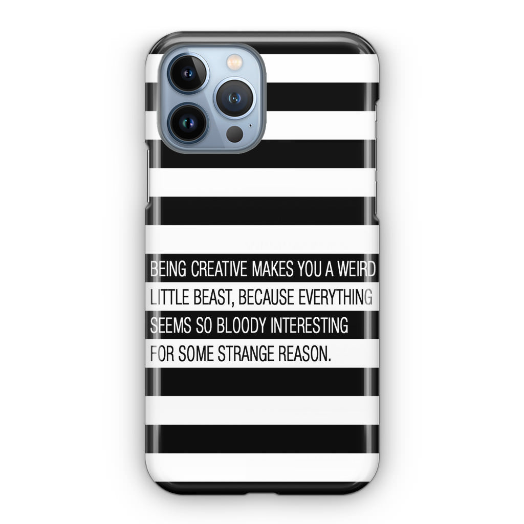 Being Creative Weird iPhone 13 Pro / 13 Pro Max Case