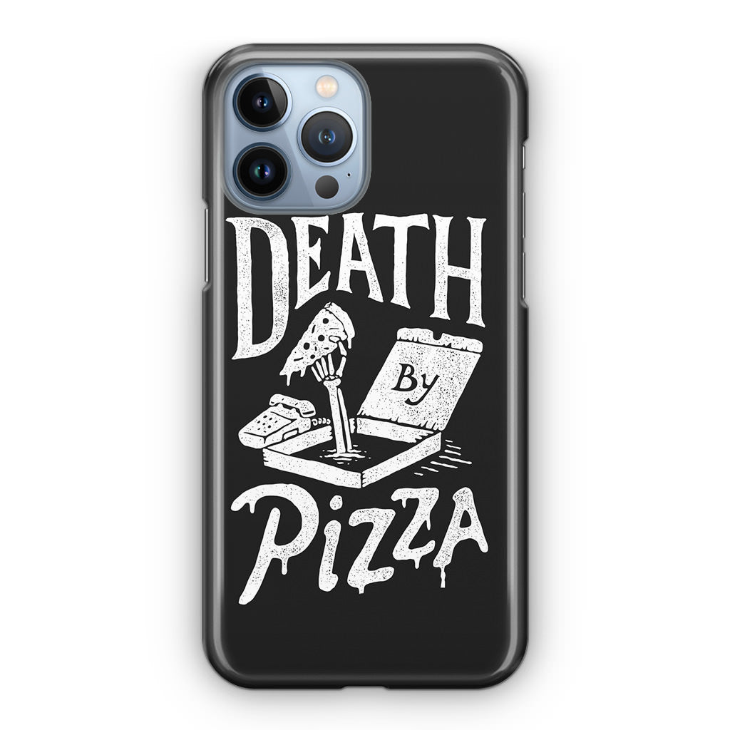 Death By Pizza iPhone 13 Pro / 13 Pro Max Case