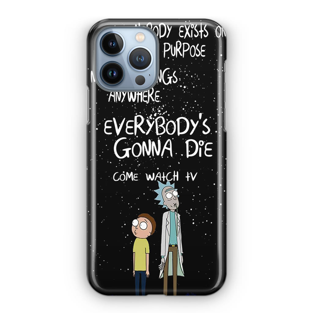 Rick And Morty Quotes iPhone 13 Pro / 13 Pro Max Case