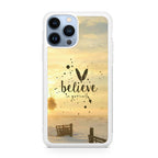 Believe in Yourself iPhone 13 Pro / 13 Pro Max Case