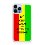 Keep Calm and Listen to Reggae iPhone 13 Pro / 13 Pro Max Case