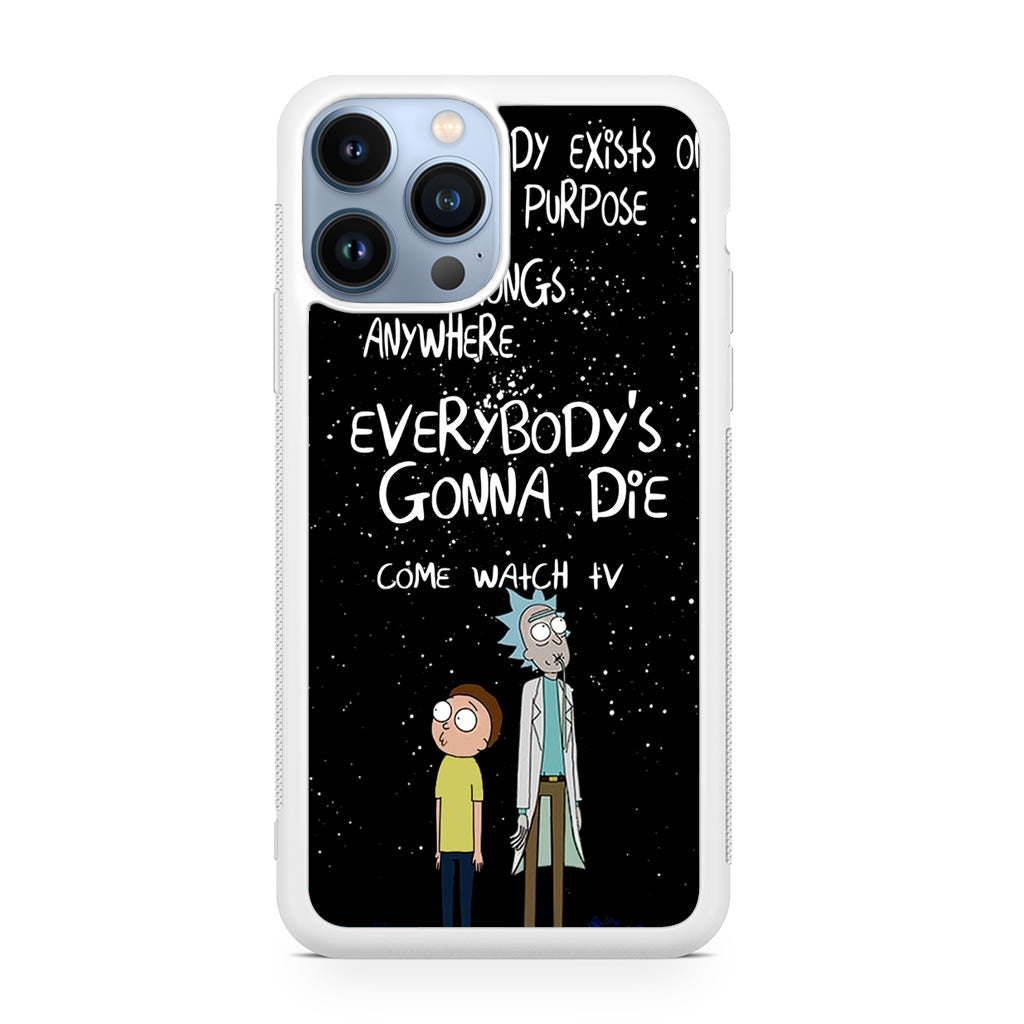 Rick And Morty Quotes iPhone 13 Pro / 13 Pro Max Case