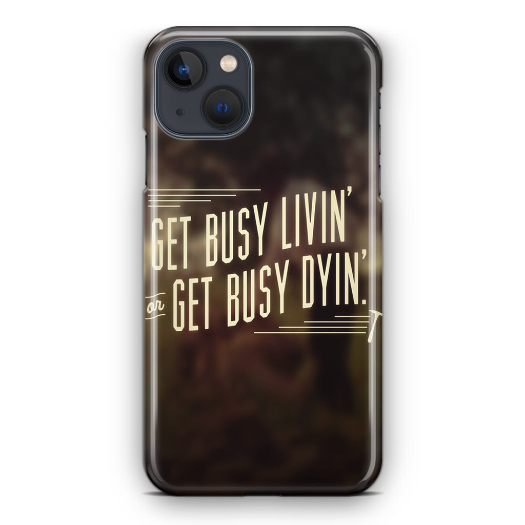 Get Living or Get Dying iPhone 13 / 13 mini Case