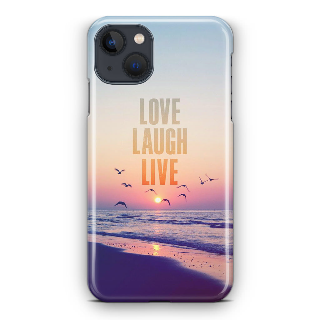 Love Laugh Live iPhone 13 / 13 mini Case