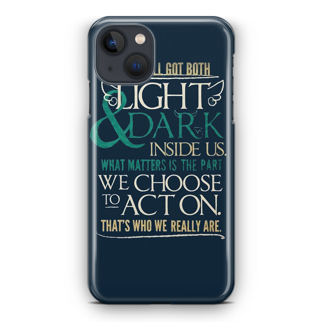 Sirius Black Quotes iPhone 13 / 13 mini Case