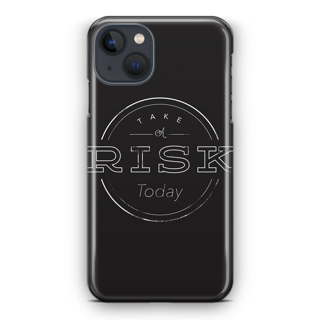 Take A Risk iPhone 13 / 13 mini Case