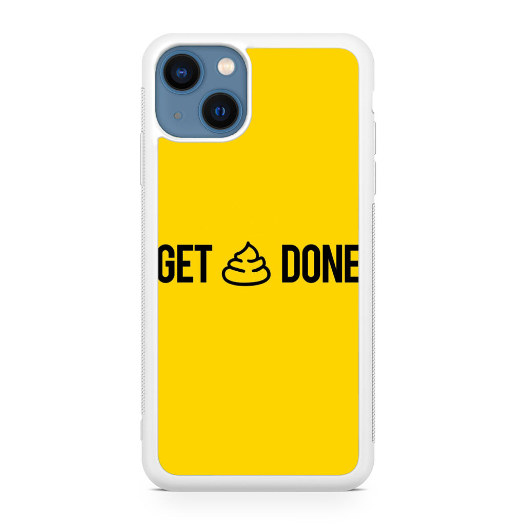 Get Shit Done iPhone 13 / 13 mini Case