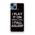 I Play It On Repeat iPhone 13 / 13 mini Case