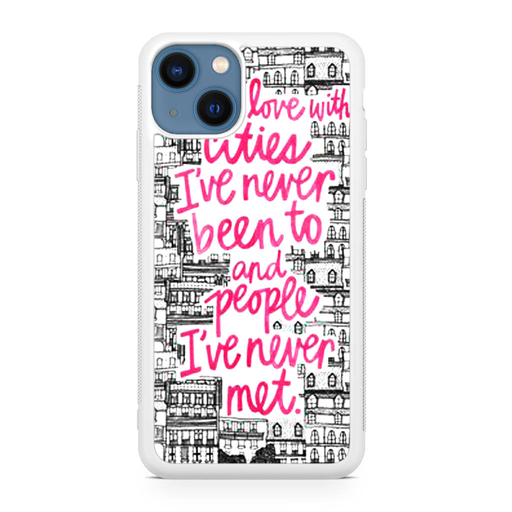 John Green Quotes I'm in Love With Cities iPhone 13 / 13 mini Case