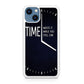 Time Waste It While You Still Can iPhone 13 / 13 mini Case