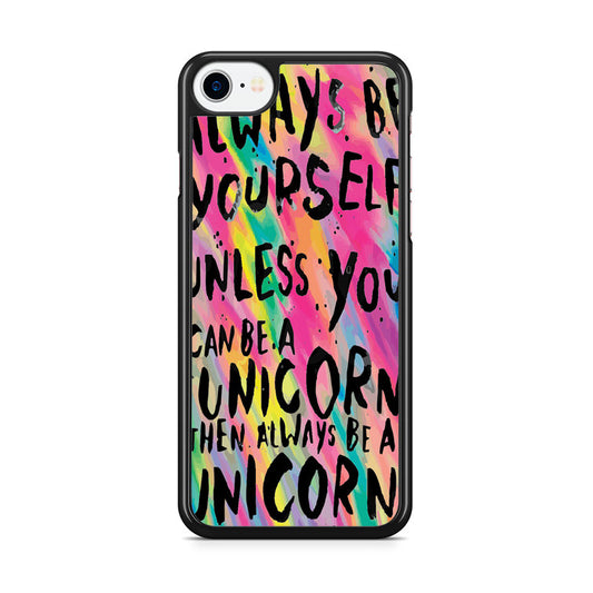 Rainbow Unicorn Quote iPhone 7 Case