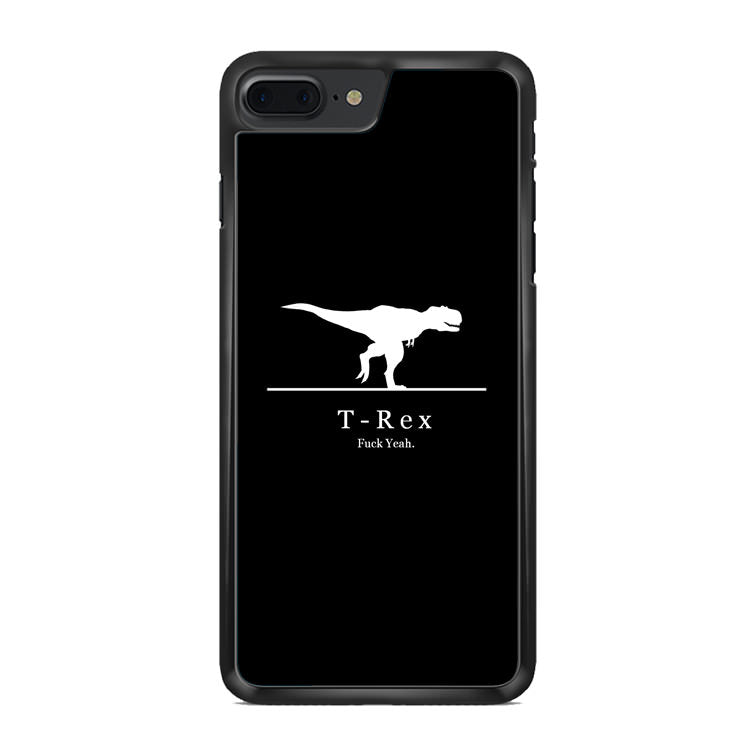 T-Rex Yeah iPhone 8 Plus Case