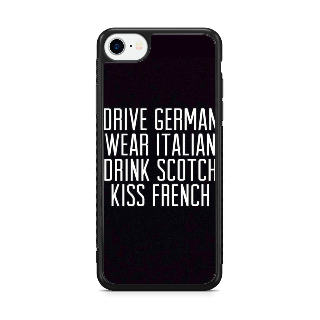Drive German Wear Italian Drink Scotch Kiss French iPhone SE 3rd Gen 2022 Case