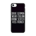 Drive German Wear Italian Drink Scotch Kiss French iPhone SE 3rd Gen 2022 Case
