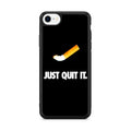 Just Quit Smoking iPhone SE 3rd Gen 2022 Case