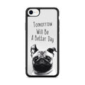 Tomorrow Will Be A Better Day iPhone SE 3rd Gen 2022 Case