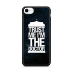 Trust Me I Am Doctor iPhone SE 3rd Gen 2022 Case
