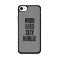 Work Hard Stay Humble iPhone SE 3rd Gen 2022 Case