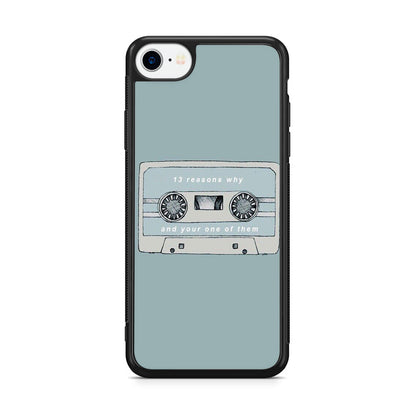 13 Reasons Why And Your One Of Them iPhone SE 3rd Gen 2022 Case