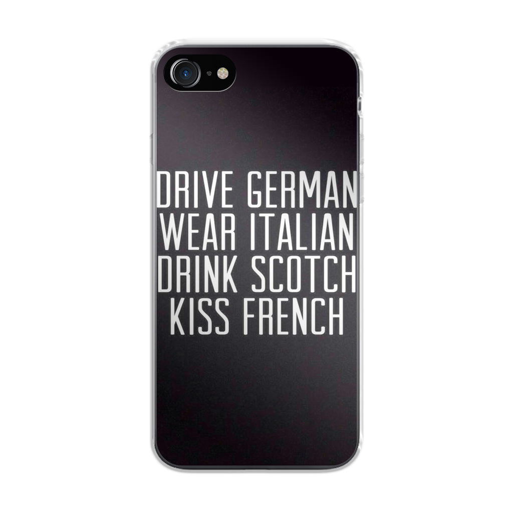 Drive German Wear Italian Drink Scotch Kiss French iPhone SE 3rd Gen 2022 Case