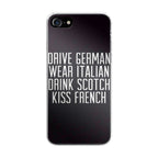 Drive German Wear Italian Drink Scotch Kiss French iPhone SE 3rd Gen 2022 Case