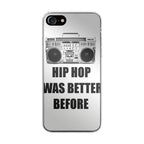 Hip Hop Was Better Before iPhone SE 3rd Gen 2022 Case