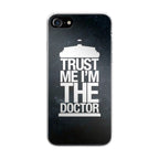 Trust Me I Am Doctor iPhone SE 3rd Gen 2022 Case