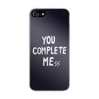 You Complete Me iPhone SE 3rd Gen 2022 Case