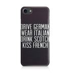Drive German Wear Italian Drink Scotch Kiss French iPhone SE 3rd Gen 2022 Case