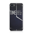 Time Waste It While You Still Can iPhone SE 3rd Gen 2022 Case