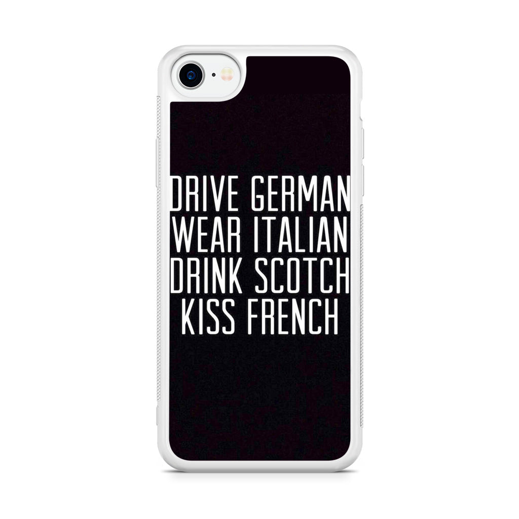 Drive German Wear Italian Drink Scotch Kiss French iPhone SE 3rd Gen 2022 Case