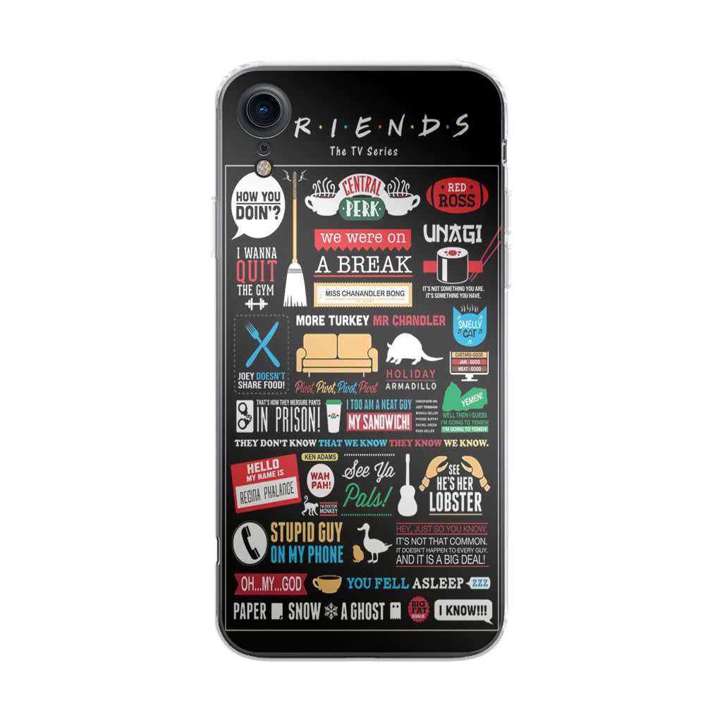 Friends TV Show Quotes Poster iPhone XR Case