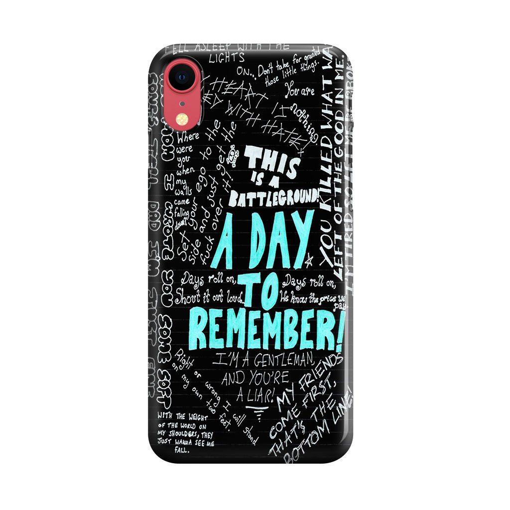 A Day To Remember Quote iPhone XR Case