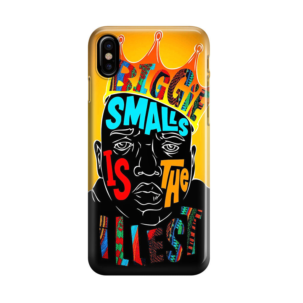 Biggie Smalls Is The Illest iPhone X XS XS Max Case Customilo