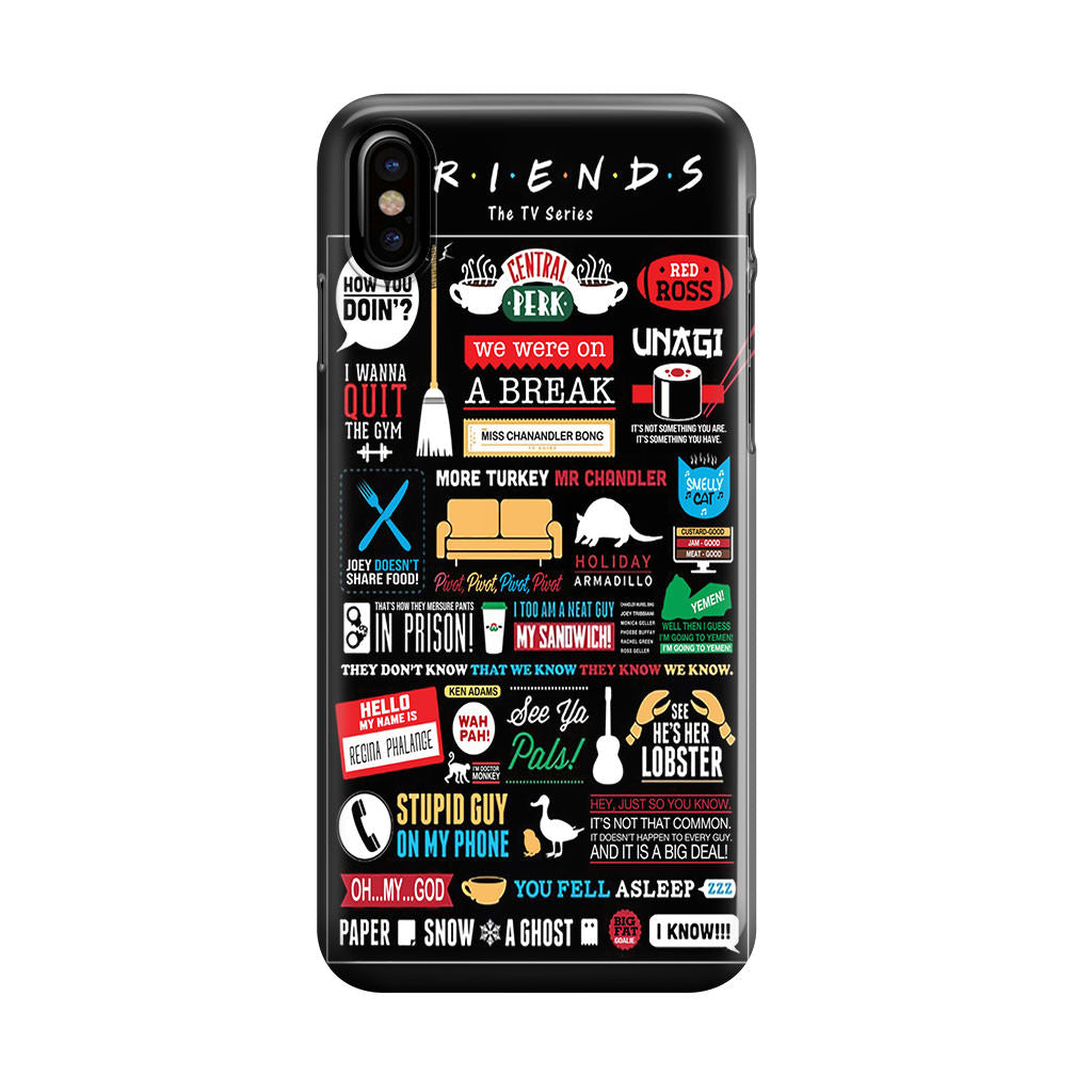 Friends TV Show Quotes Poster iPhone X / XS / XS Max Case