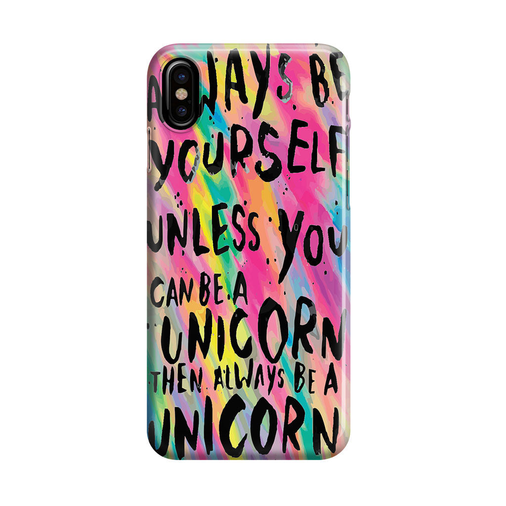 Rainbow Unicorn Quote iPhone X / XS / XS Max Case