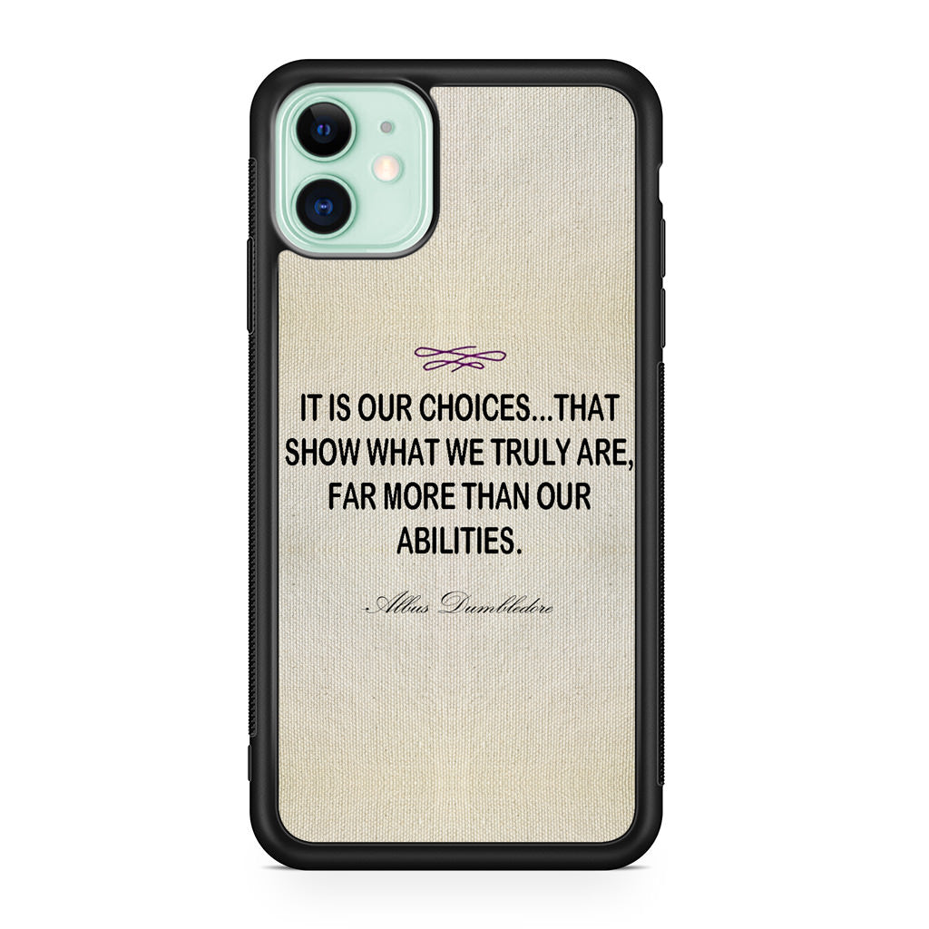 Albus Dumbledore Quote iPhone 11 Case