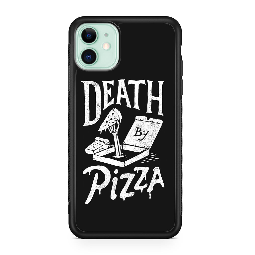 Death By Pizza iPhone 11 Case